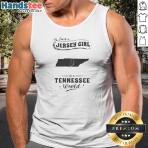 Official Just A Jersey Girl In A Tennessee World Tennessee Map Tank Top in white, featuring state map graphic and bold text