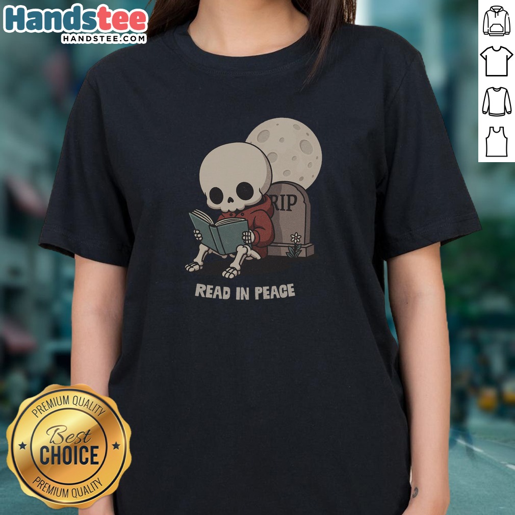 Official RIP Read In Peace Shirt on Ladies Shirt Official RIP Read In Peace Shirt shown as a ladies shirt preview