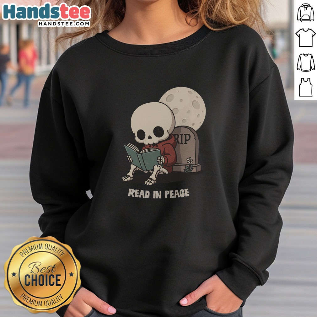 Official RIP Read In Peace Shirt on Sweatshirt Official RIP Read In Peace Shirt shown as a sweatshirt preview