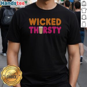 Official Wicked Thirsty Dunkin Donuts Style Parody Coffee Iced Beverage Logo Shirt displayed on a neutral background