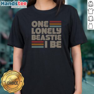One Lonely Beastie I Be Retro Stripe Bold Typography Art Ladies Shirt