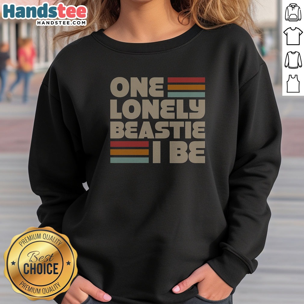 One Lonely Beastie I Be Retro Stripe Bold Typography Art Sweatshirt