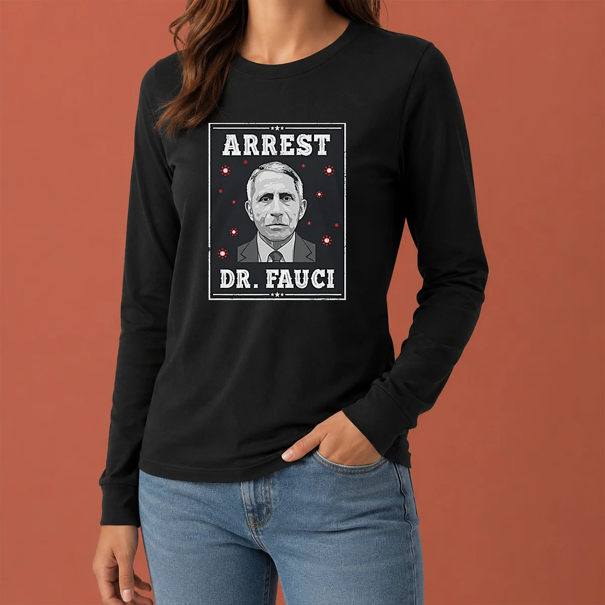 Original Dr Fauci Arrest Medical Freedom Anti Lockdown Political Portrait long sleeve shirt in black, featuring bold graphic print