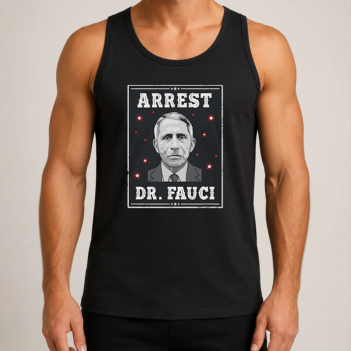 Original Dr Fauci Arrest Medical Freedom Anti Lockdown Political Portrait Tank Top in black, lightweight and sleeveless