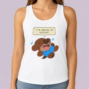 Original Im Dying Of Thirst Otter Thirsty Funny Animal Tank Top
