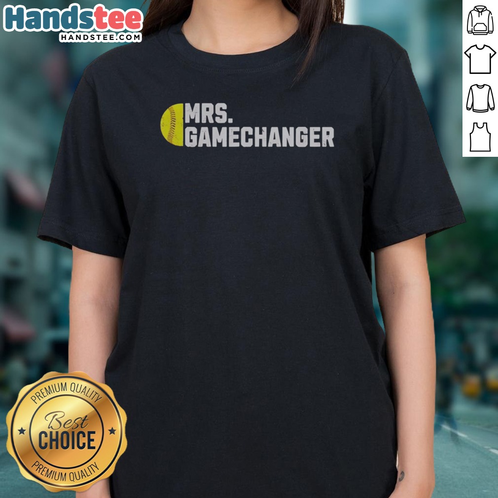 Original Mrs Gamechanger Softball Baseball Sports Enthusiast Athlete Lover Fitness Shirt on Ladies Shirt Original Mrs Gamechanger Softball Baseball Sports Enthusiast Athlete Lover Fitness Shirt shown as a ladies shirt preview