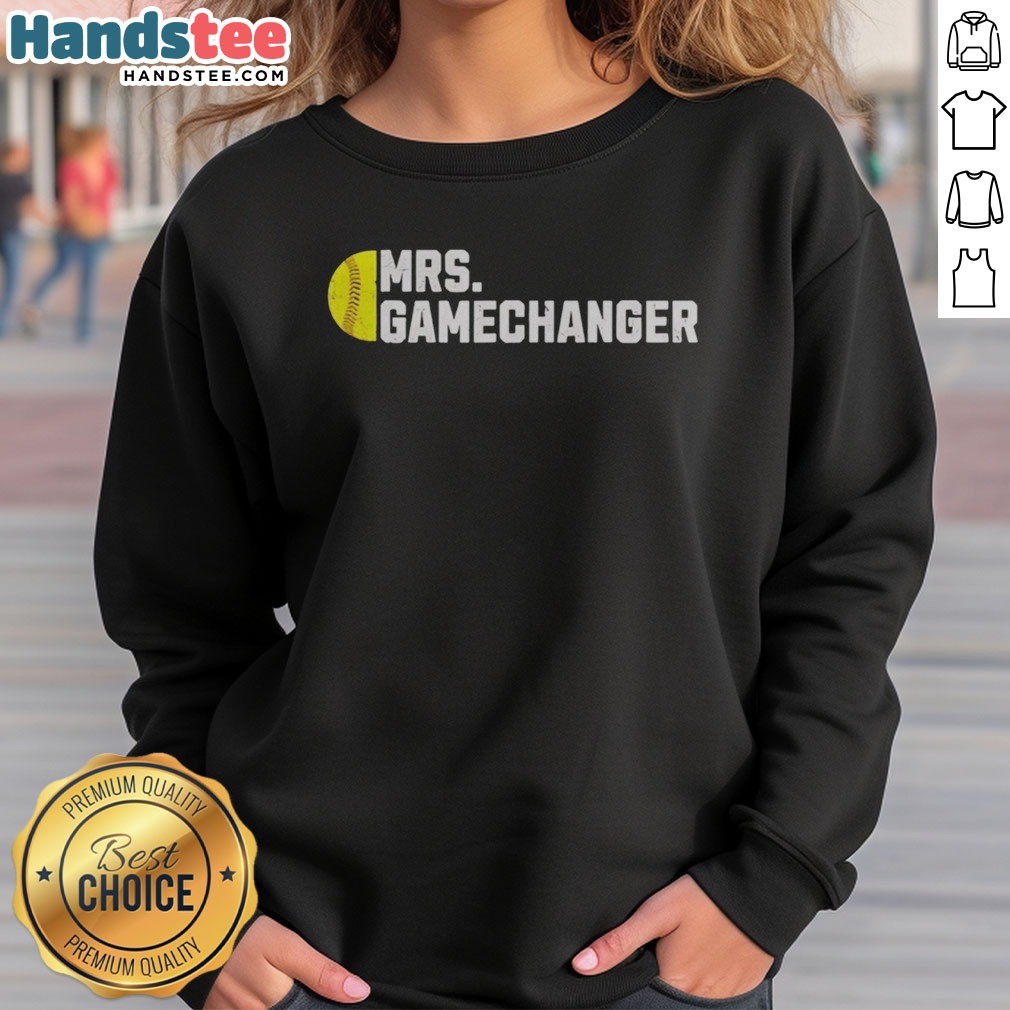 Original Mrs Gamechanger Softball Baseball Sports Enthusiast Athlete Lover Fitness Shirt on Sweatshirt Original Mrs Gamechanger Softball Baseball Sports Enthusiast Athlete Lover Fitness Shirt shown as a sweatshirt preview