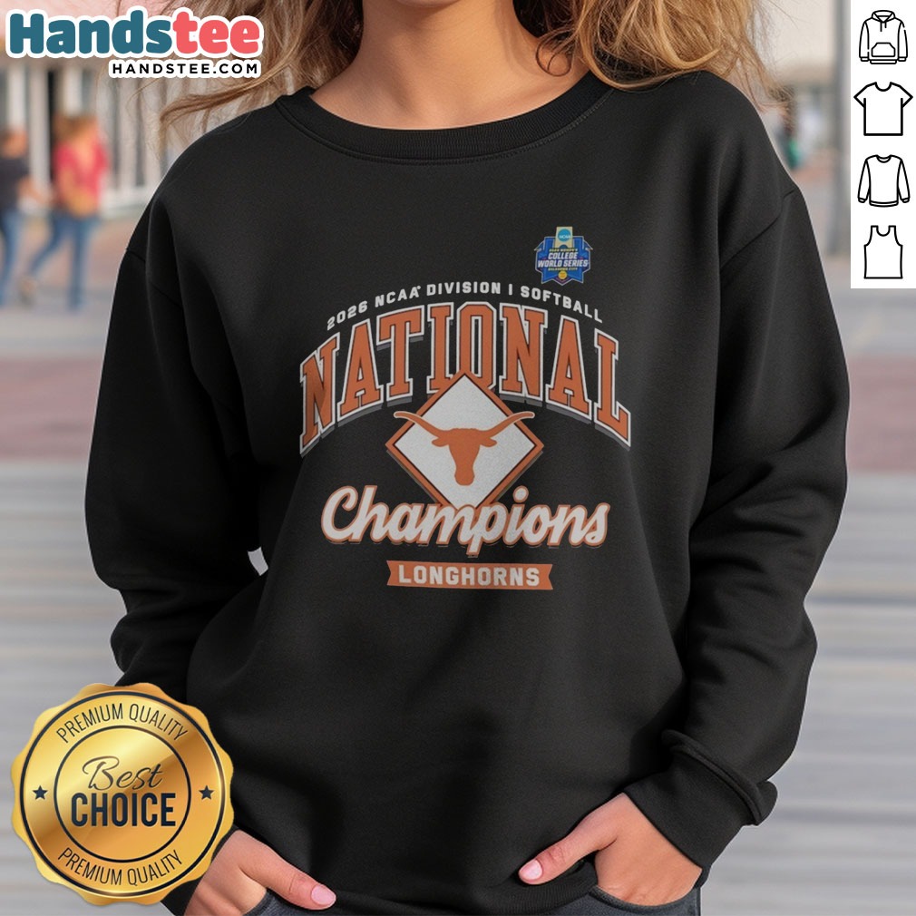 Premium Texas Longhorns 2026 NCAA Division I Softball National Champions Longhorns Shirt on Sweatshirt Premium Texas Longhorns 2026 NCAA Division I Softball National Champions Longhorns Shirt shown as a sweatshirt preview