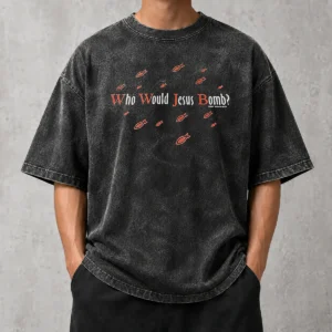 Pretty Fish WHO Would Jesus Bomb Washed T-Shirt