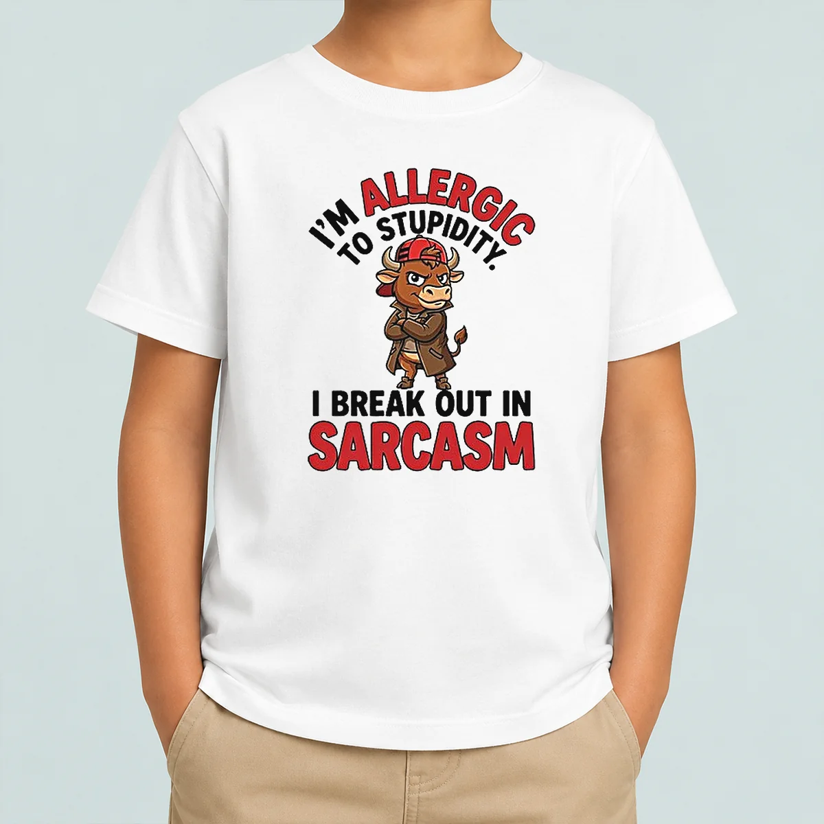 Pretty Im Allergic To Stupidity I Break Out In Sarcasm kids t shirt with bold text design