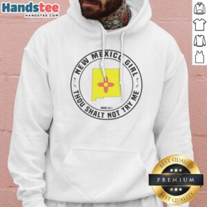 Pretty New Mexico Girl Thou Shalt Not Try Me Mood 24 7 State Map Hoodie featuring a vibrant state map design.