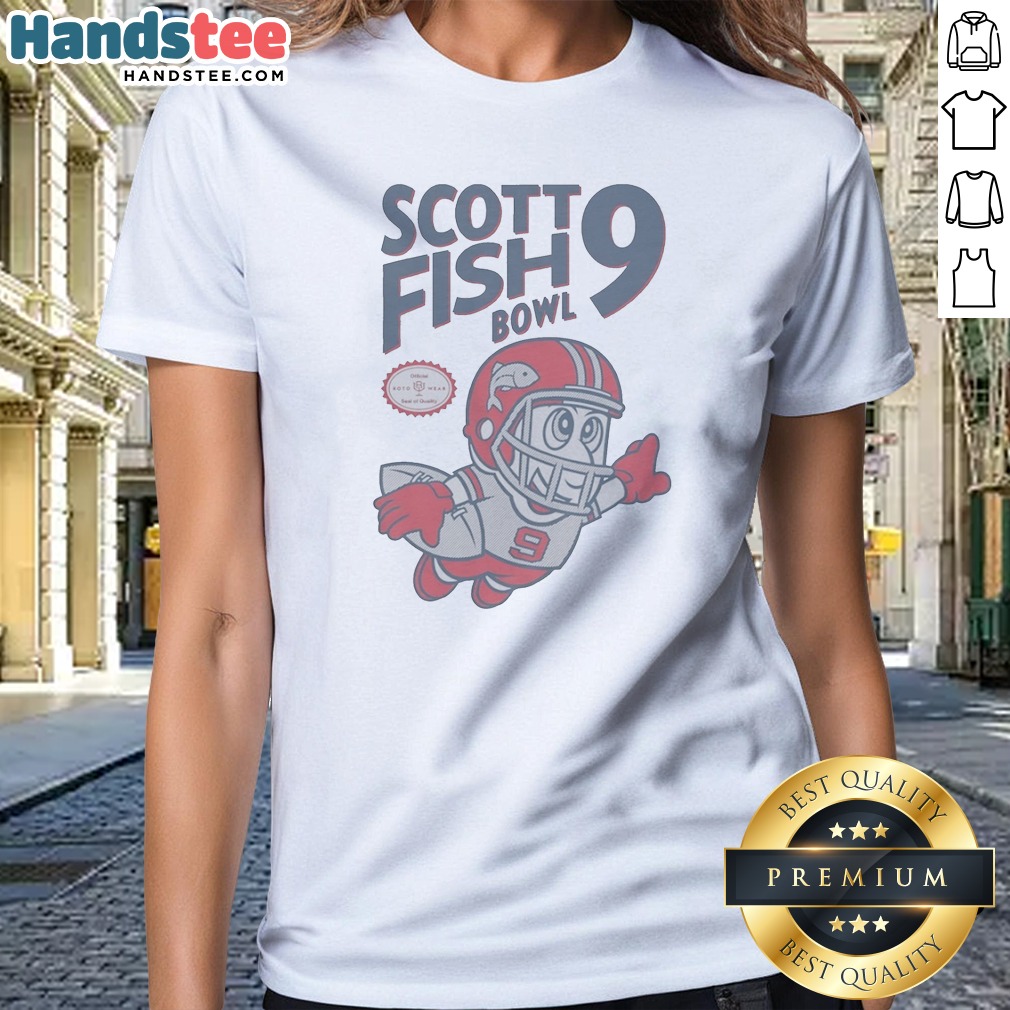 Pretty Scott Fish Bowl 9 Mascot Ladies Shirt Pretty Scott Fish Bowl 9 Mascot Ladies Shirt