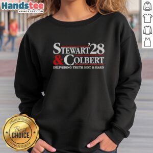 Pretty Stewart Colbert Delivering Truth Hot And Hard sweatshirt featuring a bold graphic design.