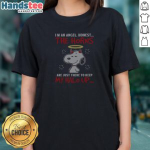 Snoopy I'M An Angel Honest The Horns Are Just There To Keep My Halo Up Ladies Shirt in white, featuring graphic print on front