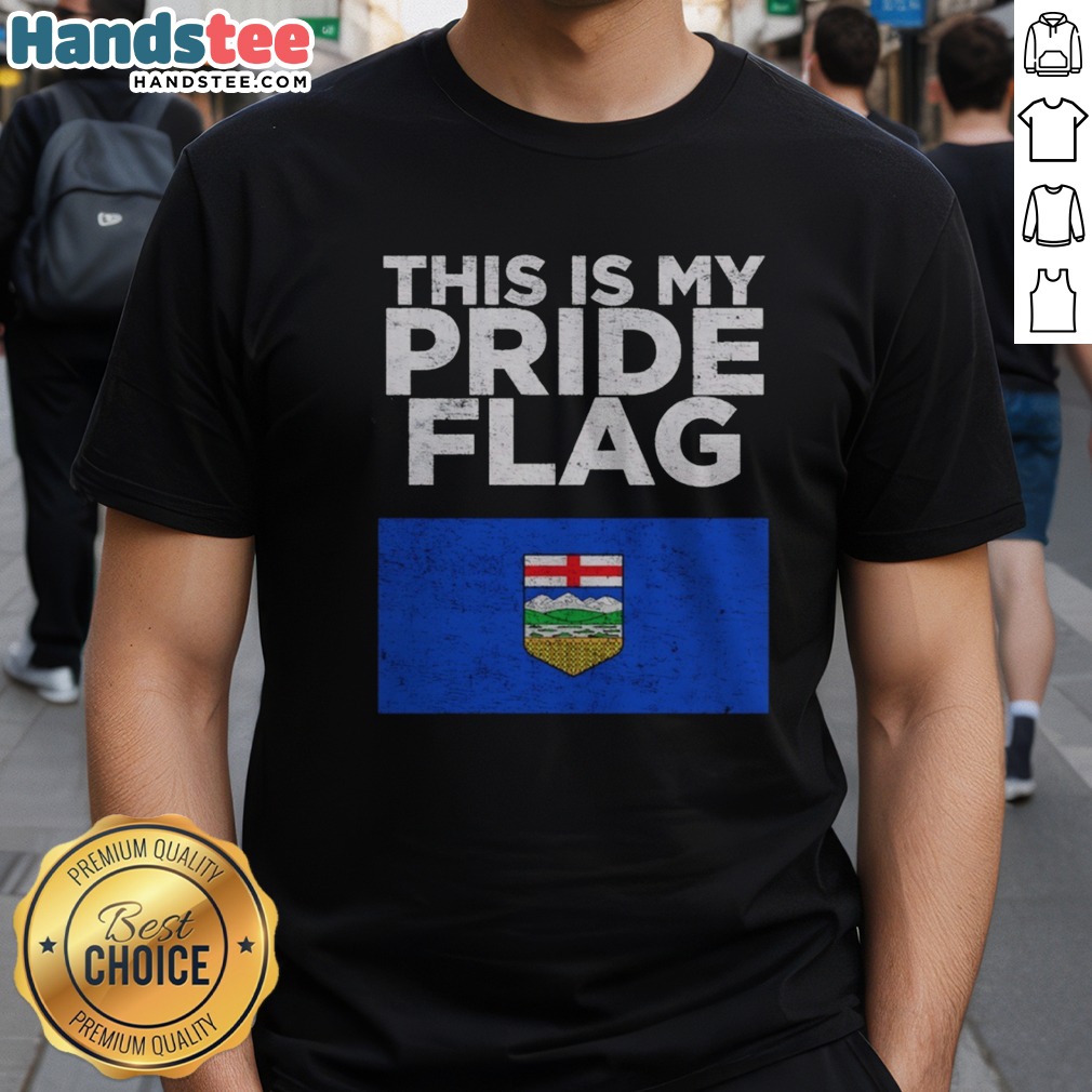 Top Alberta Is My Pride Flag Nationalroast Shirt on Classic Shirt Top Alberta Is My Pride Flag Nationalroast Shirt shown as a classic shirt preview