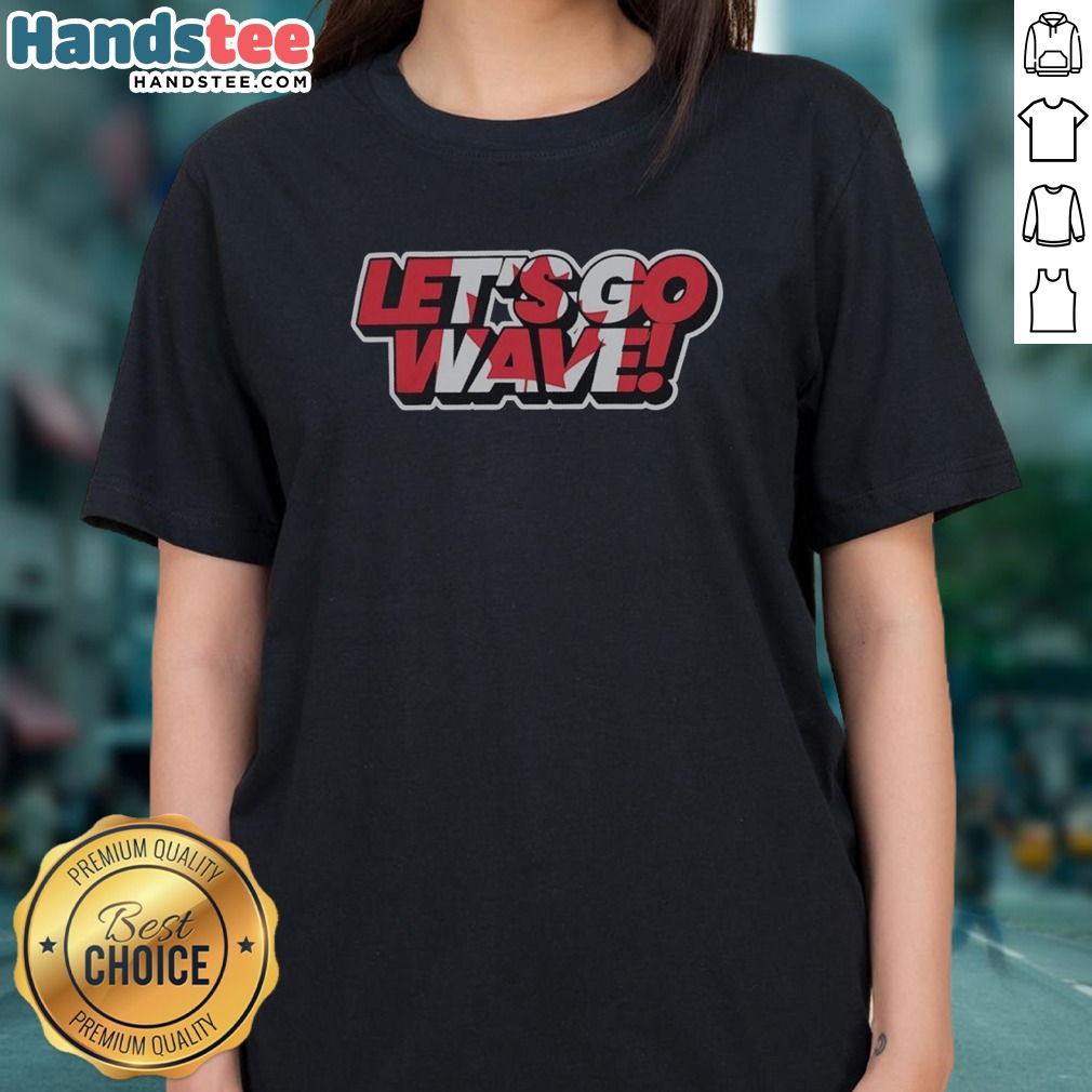 Top Canada Team Canada Maple Leaf Olympics World Cup Commonwealth Games Lets Go Wave Shirt on Ladies Shirt Top Canada Team Canada Maple Leaf Olympics World Cup Commonwealth Games Lets Go Wave Shirt shown as a ladies shirt preview