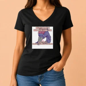 Awesome Why Couldn'T I Have Been Born Girl Everything Is So Confusing Somehow V-Neck Shirt