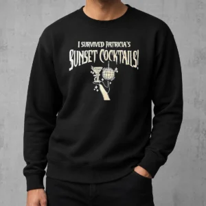 Funny I Survived Patricias Sunset Cocktails Sweater