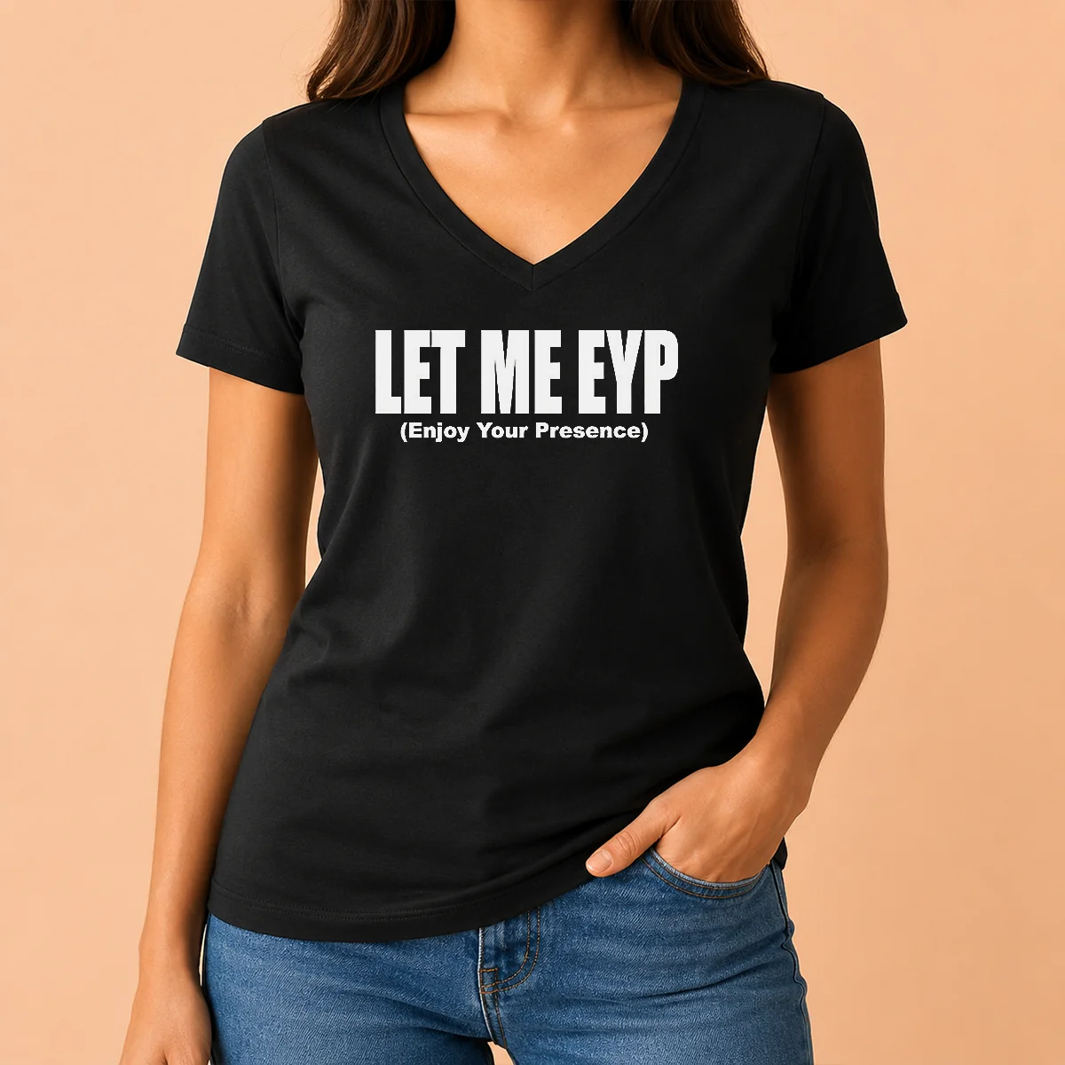 Funny Let Me EYP Enjoy Your V-Neck Shirt Funny Let Me EYP Enjoy Your V-Neck Shirt