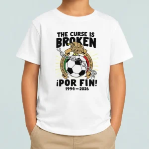 Funny Mexico National Football Team 1994 2026 The Curse Is Broken Por Fin Kids T-Shirt