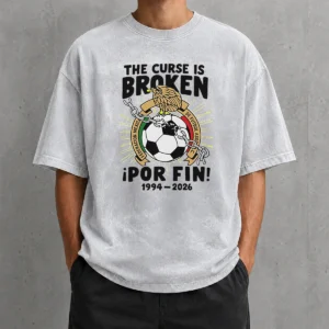 Funny Mexico National Football Team 1994 2026 The Curse Is Broken Por Fin Washed T-Shirt