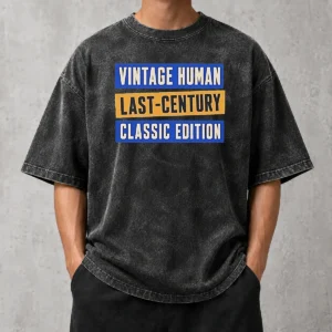 Funny Vintage Human Last Century Classic Edition Washed T-Shirt