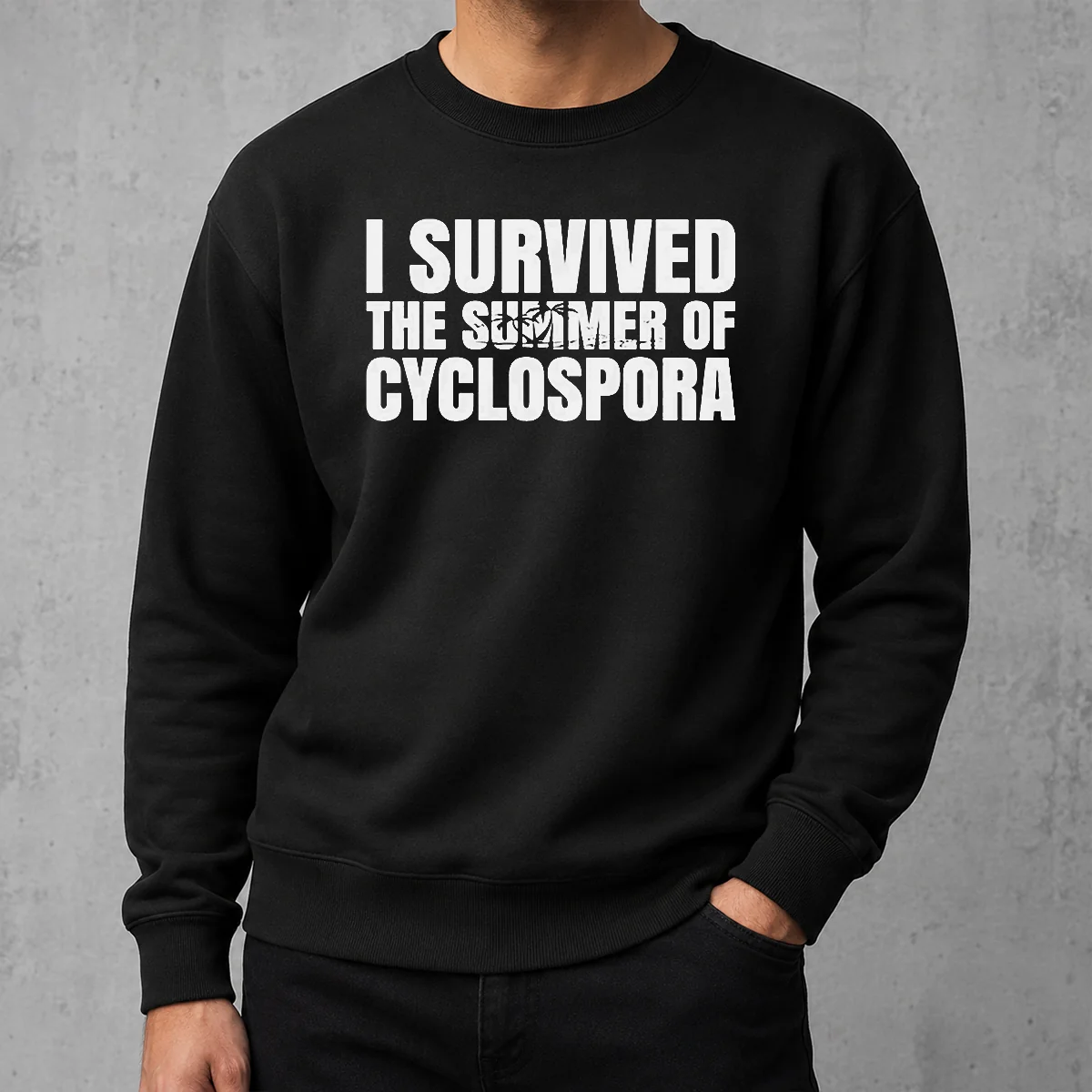 Good Hot I Survived The Summer Of Cyclospora Sweater in cozy knit fabric, long sleeves, and ribbed cuffs