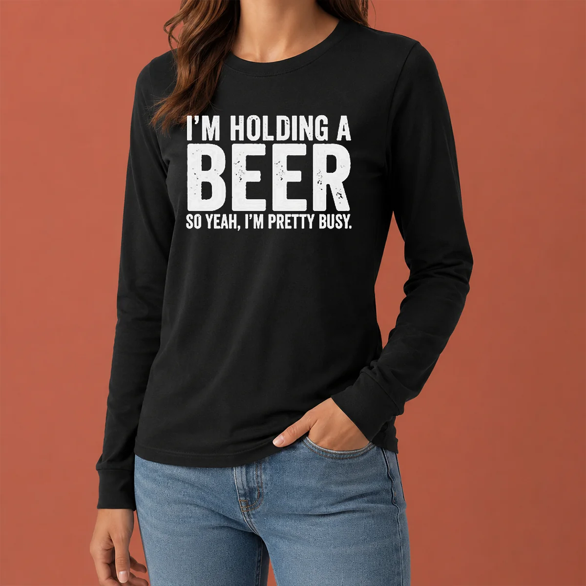 Good I'M Holding A Beer So Year I'M Pretty Busy Long Sleeve Shirt