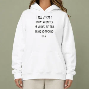 Good I Tell My Cat I Know Whenever He Meows Hoodie in dark gray, front view with kangaroo pocket and drawstring hood