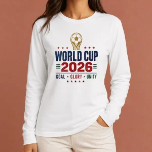 Good Nice World Cup 2026 Apparel Goal Glory Unity Soccer Long Sleeve Shirt