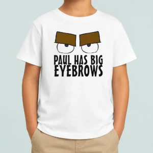 Happy Paul Has Big Eyebrows Kids T-Shirt