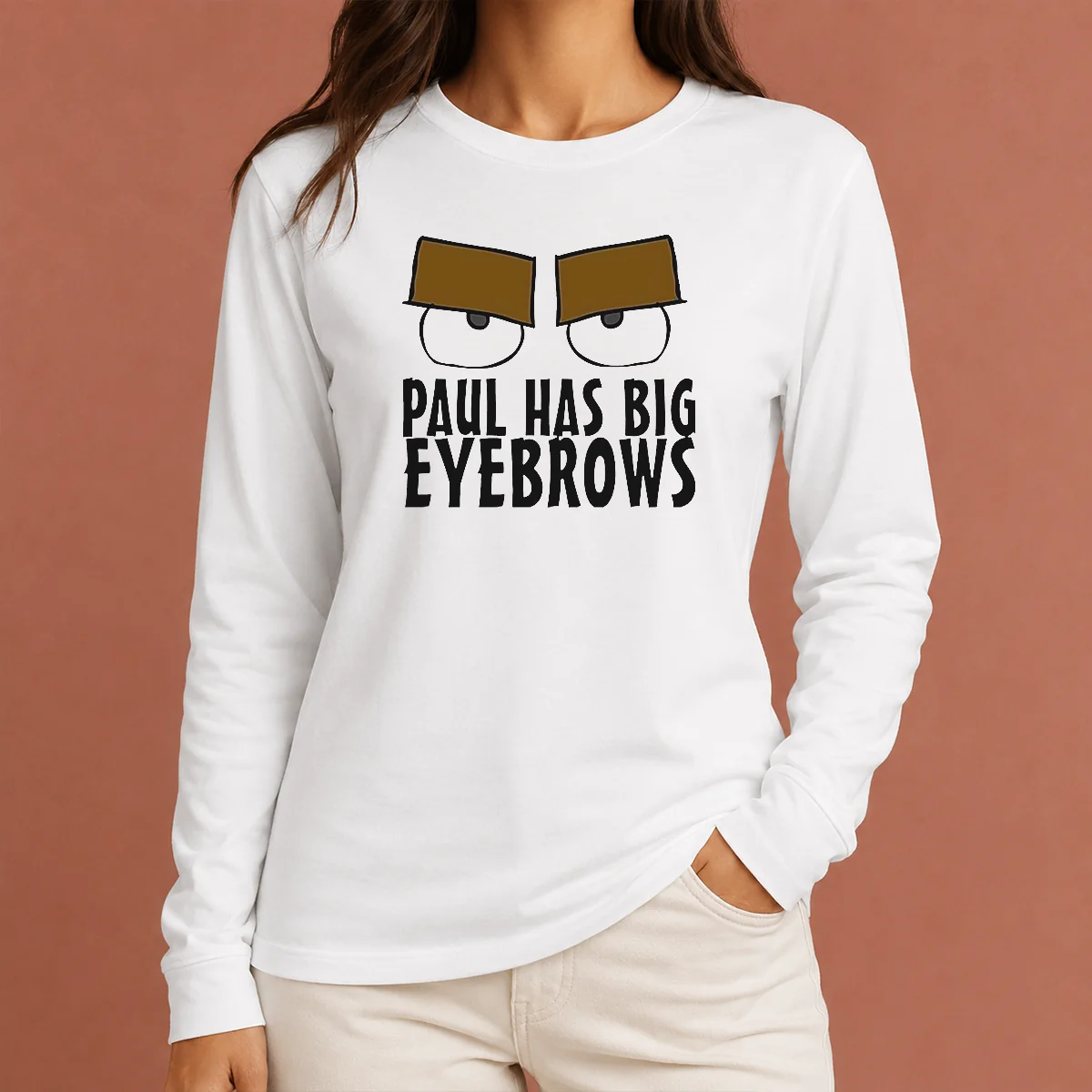 Happy Paul Has Big Eyebrows Long Sleeve Shirt