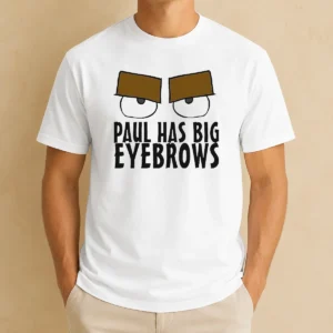 Happy Paul Has Big Eyebrows