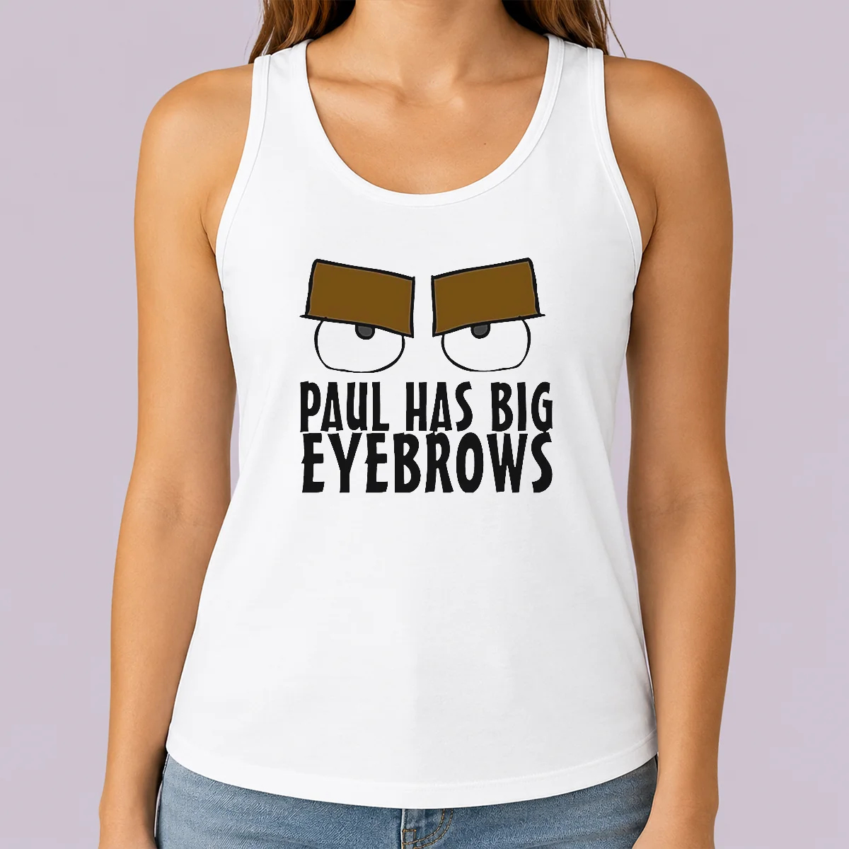 Happy Paul Has Big Eyebrows Tank Top