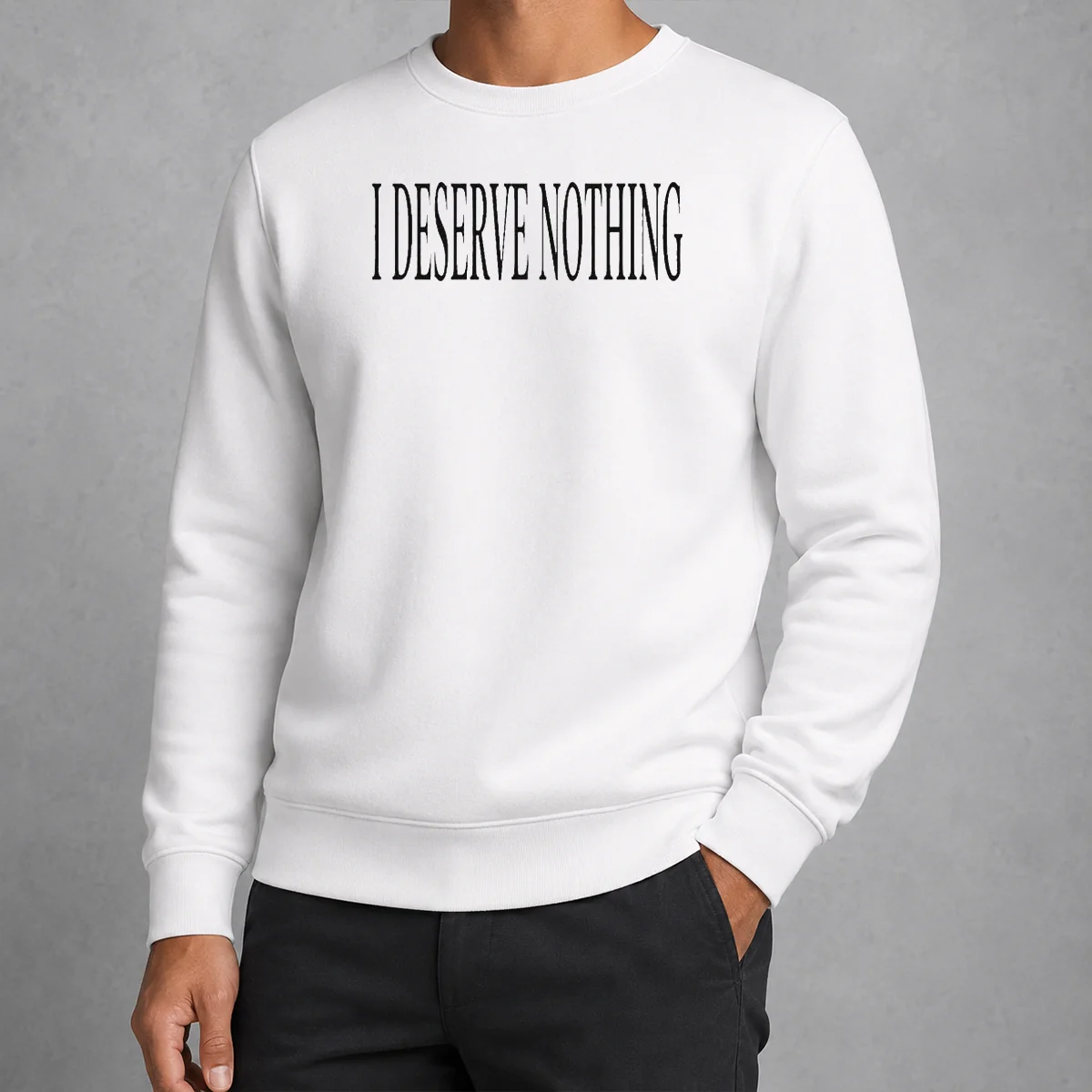 Hot I Deserve Nothing Waste Of Space Sweater