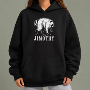 Hot Jimothy Viral Raccoon Meme Hoodie