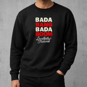 Hot Lowellville Festival Bada Bang Bada Boom Sweater