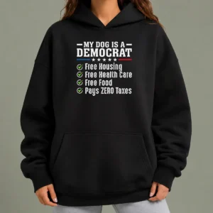 Hot My Dog Is A Democrat Free Housing Hoodie
