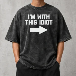 Hot Top I'M With This Idiot Washed T-Shirt