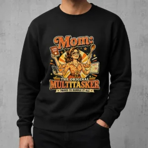 Mom The Original Multitasker Proud Vintage Sweater