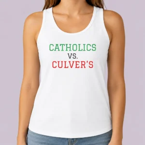 Nice Catholics Vs Culver'S Tank Top