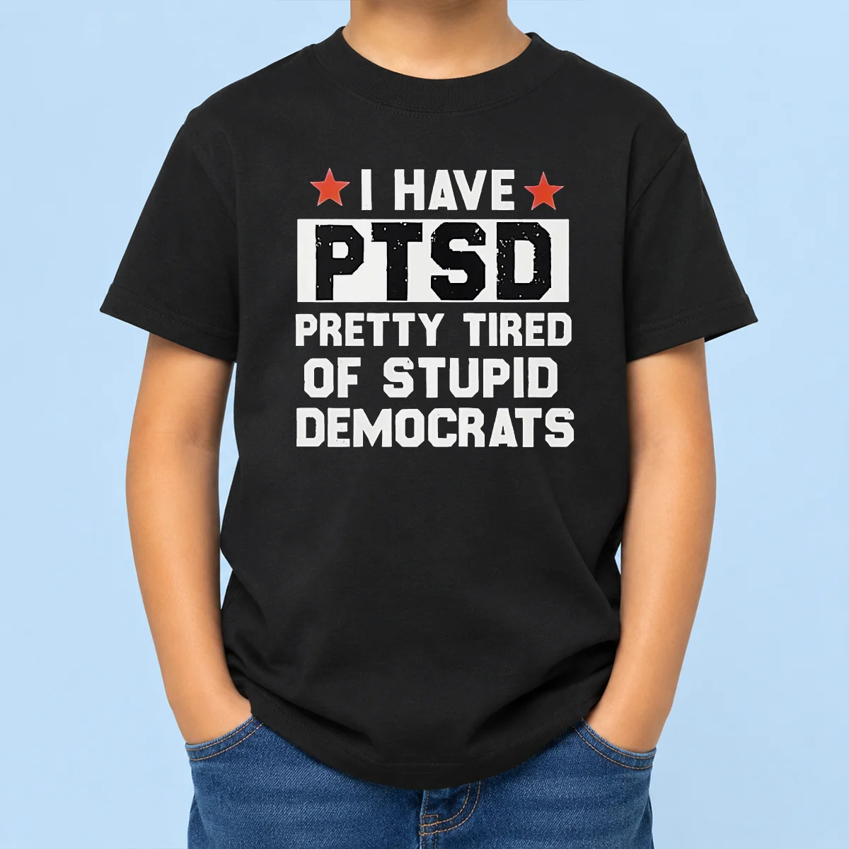 Nice Good I Have Ptsd Pretty Tired Of Stupid Democrats Red Stars Kids T Shirt in red with star graphics on a child-sized short sleeve tee