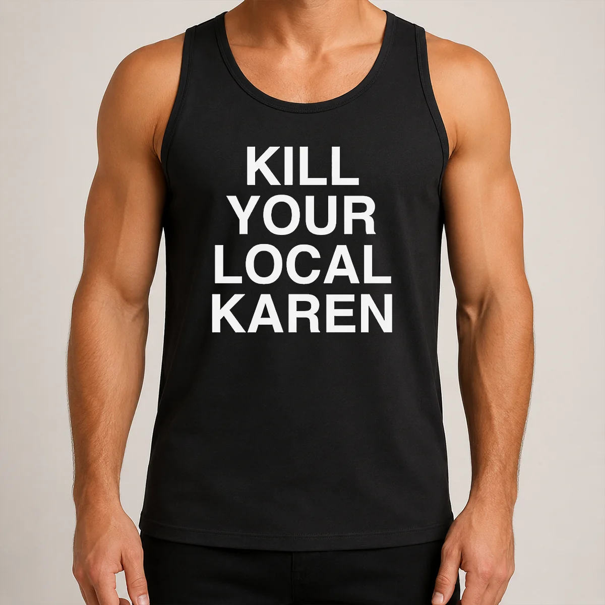 Nice Good Kill Your Local Karen Tank Top