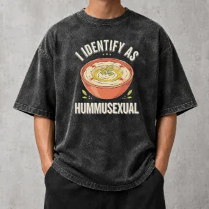 Nice Hot I Identify As Hummusexual Hummus Bowl Washed T-Shirt