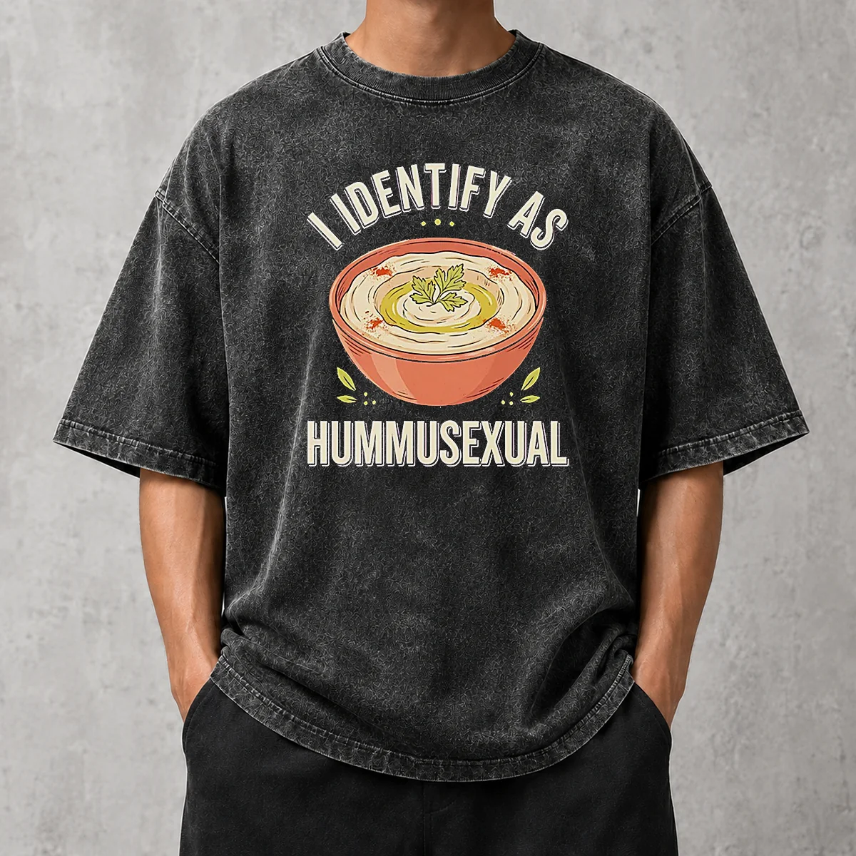 Nice Hot I Identify As Hummusexual Hummus Bowl Washed T-Shirt
