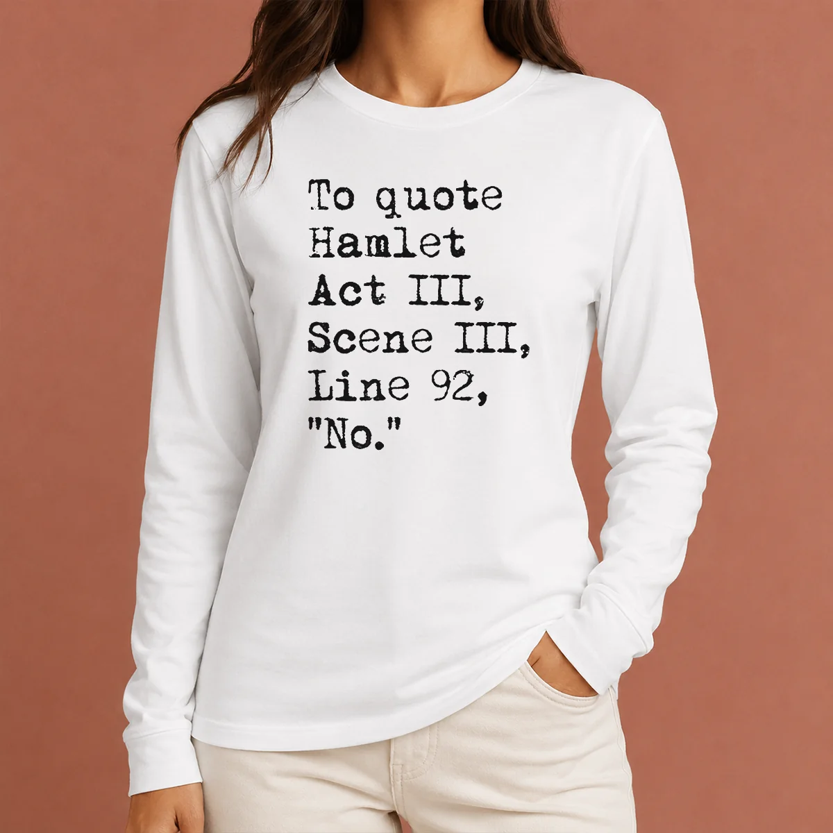 Nice To Quote Hamlet Act III Scene III Line 92 No Long Sleeve Shirt