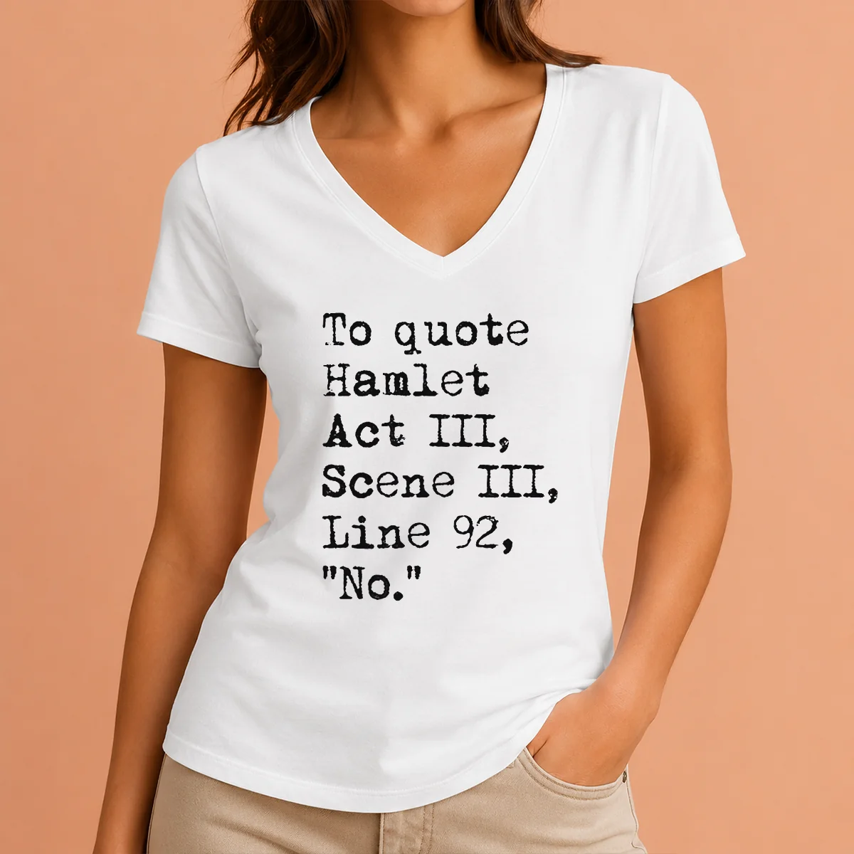 Nice To Quote Hamlet Act III V-Neck Shirt Nice To Quote Hamlet Act III V-Neck Shirt