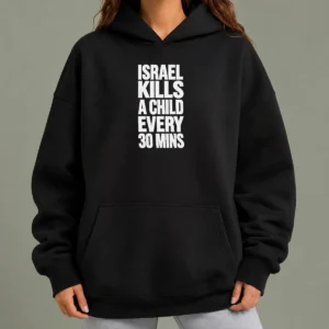 Official Israel Kills A Child Every 30 Mins Human Rights hoodie in black, front view with bold white text