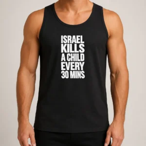 Official Israel Kills A Child Every 30 Mins Human Rights Tank Top