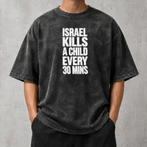 Official Israel Kills A Child Every 30 Mins Human Rights Washed T-Shirt